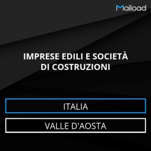 Database Email IMPRESE EDILI E SOCIETÀ DI COSTRUZIONI (Valle D’Aosta – Italia)