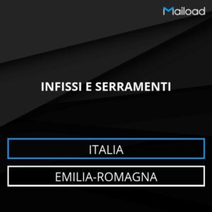 Database Email INFISSI E SERRAMENTI (Emilia-Romagna – Italia)