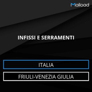 Database Email INFISSI E SERRAMENTI (Friuli-Venezia Giulia – Italia)