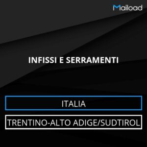 Database Email INFISSI E SERRAMENTI (Trentino-Alto Adige/Sudtirol – Italia)