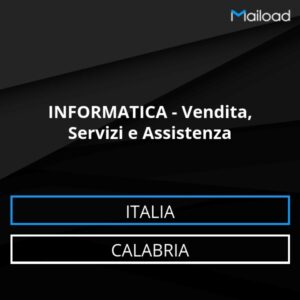 Database Email INFORMATICA – Vendita, Servizi e Assistenza (Calabria – Italia)