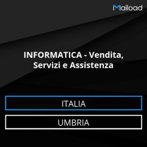Database Email INFORMATICA – Vendita, Servizi e Assistenza (Umbria – Italia)
