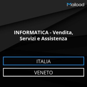 Database Email INFORMATICA – Vendita, Servizi e Assistenza (Veneto – Italia)