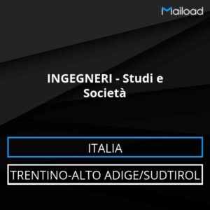 Database Email INGEGNERI – Studi e Società (Trentino-Alto Adige/Sudtirol – Italia)