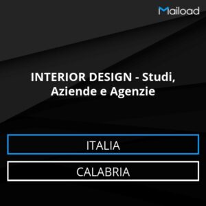 Database Email INTERIOR DESIGN – Studi, Aziende e Agenzie (Calabria – Italia)
