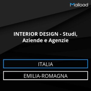 Database Email INTERIOR DESIGN – Studi, Aziende e Agenzie (Emilia-Romagna – Italia)
