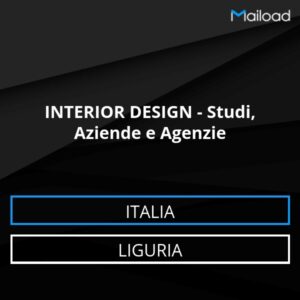 Database Email INTERIOR DESIGN – Studi, Aziende e Agenzie (Liguria – Italia)