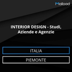 Database Email INTERIOR DESIGN – Studi, Aziende e Agenzie (Piemonte – Italia)