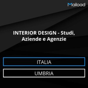 Database Email INTERIOR DESIGN – Studi, Aziende e Agenzie (Umbria – Italia)