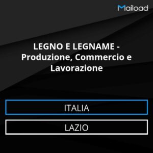 Database Email LEGNO E LEGNAME – Produzione, Commercio e Lavorazione (Lazio – Italia)