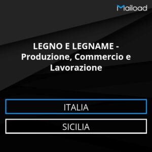 Database Email LEGNO E LEGNAME – Produzione, Commercio e Lavorazione (Sicilia – Italia)
