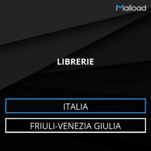 Database Email LIBRERIE (Friuli-Venezia Giulia – Italia)