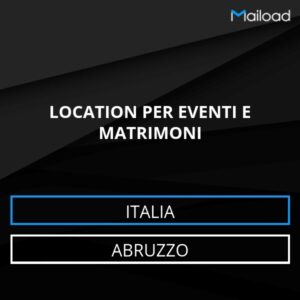 Database Email LOCATION PER EVENTI E MATRIMONI (Abruzzo – Italia)