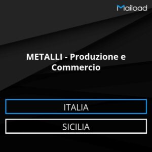 Database Email METALLI – Produzione e Commercio (Sicilia – Italia)