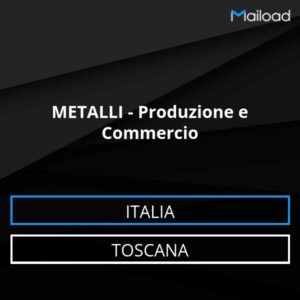 Database Email METALLI – Produzione e Commercio (Toscana – Italia)