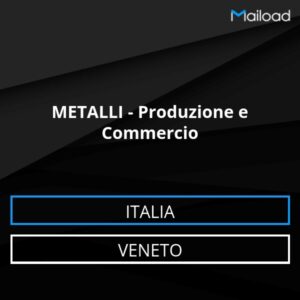 Database Email METALLI – Produzione e Commercio (Veneto – Italia)