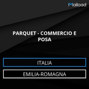 Database Email PARQUET – COMMERCIO E POSA (Emilia-Romagna – Italia)