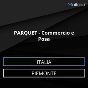 Database Email PARQUET – Commercio e Posa (Piemonte – Italia)