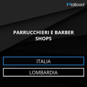 Database Email PARRUCCHIERI E BARBER SHOPS (Lombardia – Italia)