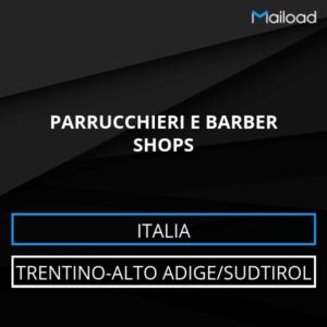 Database Email PARRUCCHIERI E BARBER SHOPS (Trentino-Alto Adige/Sudtirol – Italia)