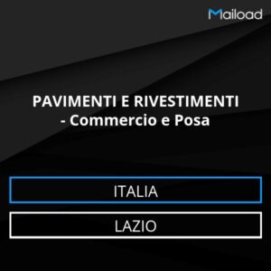 Database Email PAVIMENTI E RIVESTIMENTI – Commercio e Posa (Lazio – Italia)