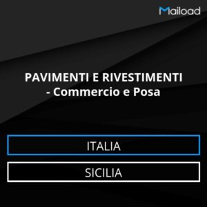 Database Email PAVIMENTI E RIVESTIMENTI – Commercio e Posa (Sicilia – Italia)
