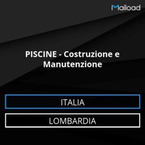Database Email PISCINE – Costruzione e Manutenzione (Lombardia – Italia)