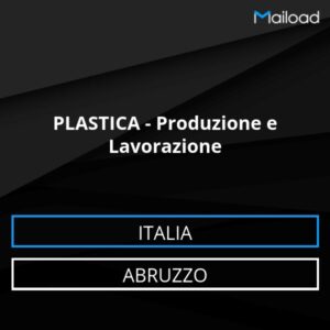 Database Email PLASTICA – Produzione e Lavorazione (Abruzzo – Italia)