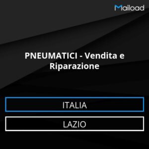 Database Email PNEUMATICI – Vendita e Riparazione (Lazio – Italia)