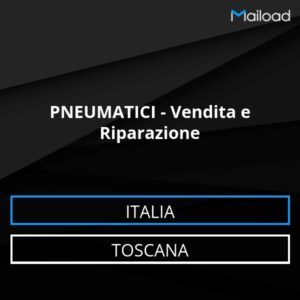 Database Email PNEUMATICI – Vendita e Riparazione (Toscana – Italia)