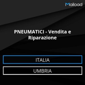 Database Email PNEUMATICI – Vendita e Riparazione (Umbria – Italia)