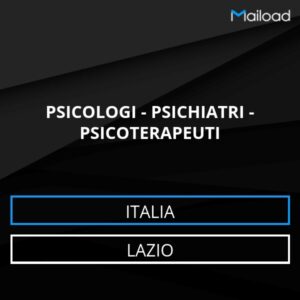 Database Email PSICOLOGI – PSICHIATRI – PSICOTERAPEUTI (Lazio – Italia)