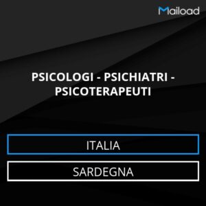Database Email PSICOLOGI – PSICHIATRI – PSICOTERAPEUTI (Sardegna – Italia)