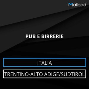 Database Email PUB E BIRRERIE (Trentino-Alto Adige/Sudtirol – Italia)