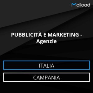 Database Email PUBBLICITÀ E MARKETING – Agenzie (Campania – Italia)