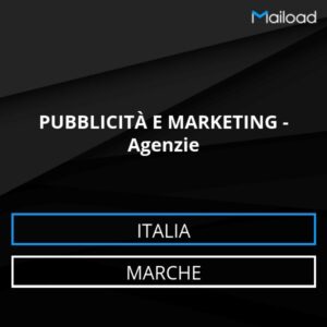 Database Email PUBBLICITÀ E MARKETING – Agenzie (Marche – Italia)