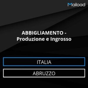 Database Email ABBIGLIAMENTO – Produzione e Ingrosso (Abruzzo – Italia)