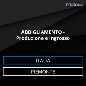 Database Email ABBIGLIAMENTO – Produzione e Ingrosso (Piemonte – Italia)