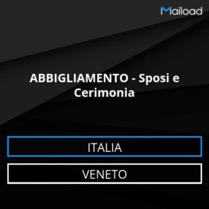 Database Email ABBIGLIAMENTO – Sposi e Cerimonia (Veneto – Italia)