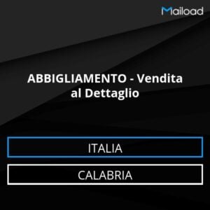 Database Email ABBIGLIAMENTO – Vendita al Dettaglio (Calabria – Italia)