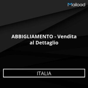 Database Email ABBIGLIAMENTO – Vendita al Dettaglio (Italia)
