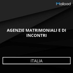 Database Email AGENZIE MATRIMONIALI E DI INCONTRI (Italia)