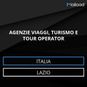Database Email AGENZIE VIAGGI, TURISMO E TOUR OPERATOR (Lazio – Italia)