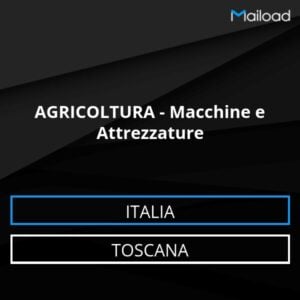 Database Email AGRICOLTURA – Macchine e Attrezzature (Toscana – Italia)