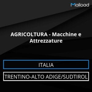 Database Email AGRICOLTURA – Macchine e Attrezzature (Trentino-Alto Adige/Sudtirol – Italia)