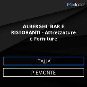 Database Email ALBERGHI, BAR E RISTORANTI – Attrezzature e Forniture (Piemonte – Italia)