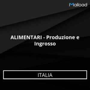 Database Email ALIMENTARI – Produzione e Ingrosso (Italia)