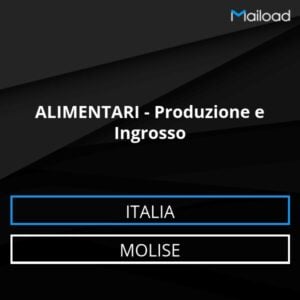 Database Email ALIMENTARI – Produzione e Ingrosso (Molise – Italia)