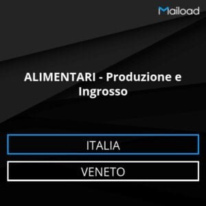 Database Email ALIMENTARI – Produzione e Ingrosso (Veneto – Italia)