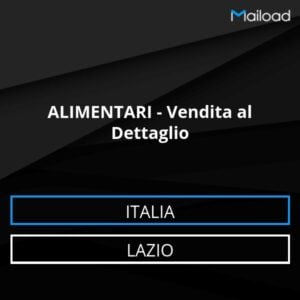 Database Email ALIMENTARI – Vendita al Dettaglio (Lazio – Italia)